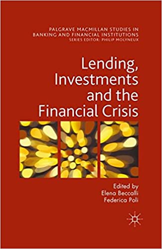 Lending Investments and the Financial Crisis by Elena Beccalli