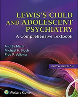 Lewis's Child and Adolescent Psychiatry 5th Edition