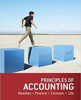 Principles of Accounting 12th Edition by Belverd E. Needles