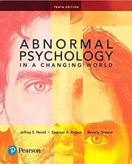 Abnormal Psychology in a Changing World 10th Edition by Jeffrey S. Nevid