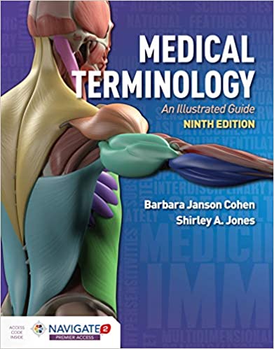 Medical Terminology An Illustrated Guide 9th Edition by Barbara Janson Cohen