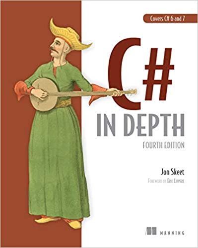 C# in Depth Fourth Edition 4th Edition by Jon Skeet