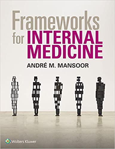 Frameworks for Internal Medicine by Andre Mansoor