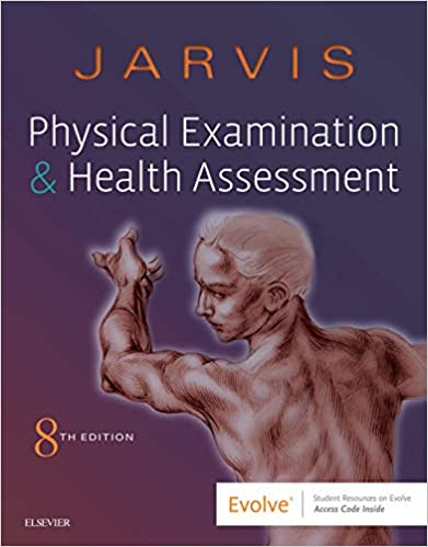 Physical Examination and Health Assessment 8th Edition by Carolyn Jarvis