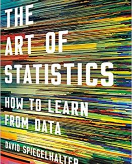 The Art of Statistics How to Learn from Data by David Spiegelhalter