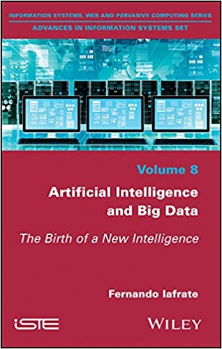 Artificial Intelligence and Big Data The Birth of a New Intelligence