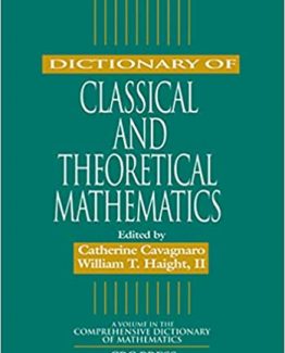 Dictionary of Classical and Theoretical Mathematics by Catherine Cavagnaro
