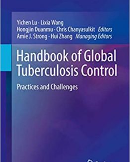 Handbook of Global Tuberculosis Control Practices and Challenges