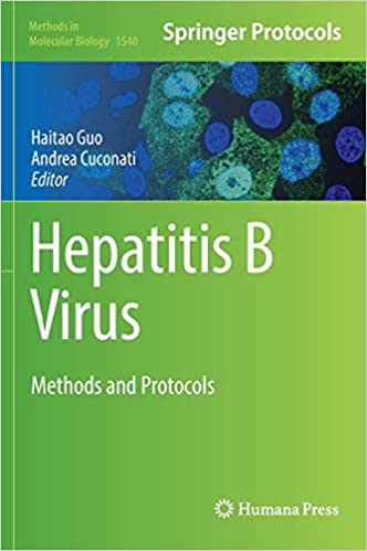 Hepatitis B Virus Methods and Protocols by Haitao Guo