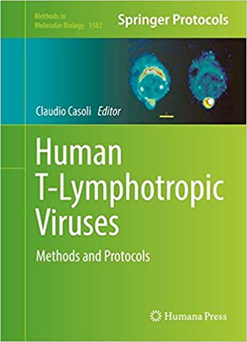 Human T-Lymphotropic Viruses Methods and Protocols by Claudio Casoli