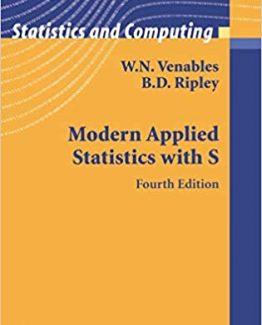 Modern Applied Statistics with S 4th Edition by W. N. Venables
