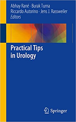 Practical Tips in Urology 2017 Edition by Abhay Rane