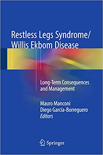 Restless Legs Syndrome Willis Ekbom Disease by Mauro Manconi