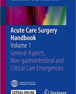 Acute Care Surgery Handbook Volume 1 by Salomone Di Saverio