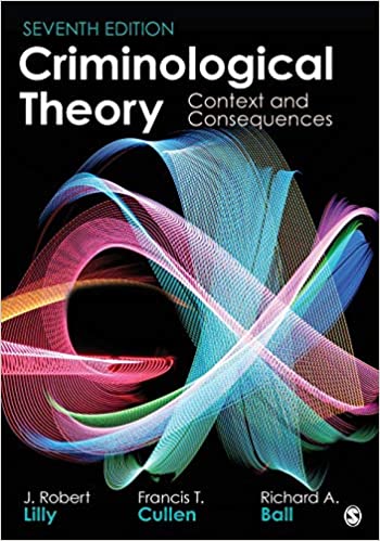 Criminological Theory Context and Consequences 7th Edition