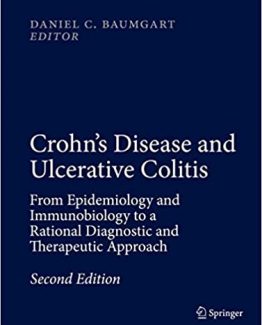 Crohn’s Disease and Ulcerative Colitis 2nd Edition by Daniel C. Baumgart