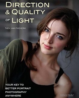 Direction and Quality of Light Your Key to Better Portrait Photography Anywhere