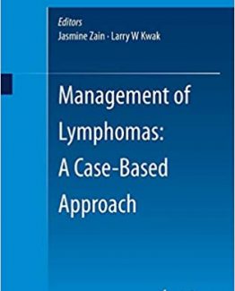 Management of Lymphomas A Case-Based Approach