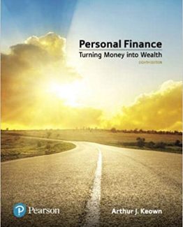 Personal Finance Turning Money into Wealth 8th Edition by Arthur J. Keown