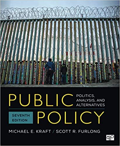 Public Policy Politics Analysis and Alternatives 7th Edition by Michael E. Kraft
