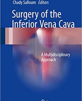 Surgery of the Inferior Vena Cava A Multidisciplinary Approach