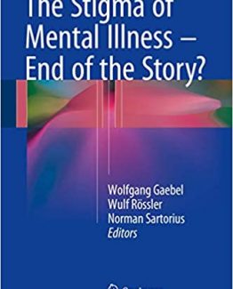 The Stigma of Mental Illness End of the Story