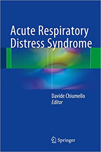 Acute Respiratory Distress Syndrome by Davide Chiumello