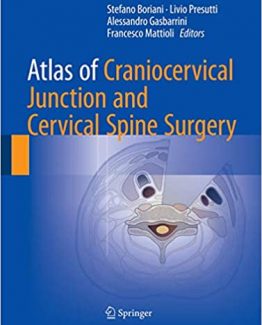 Atlas of Craniocervical Junction and Cervical Spine Surgery