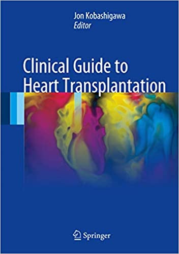 Clinical Guide to Heart Transplantation by Jon Kobashigawa