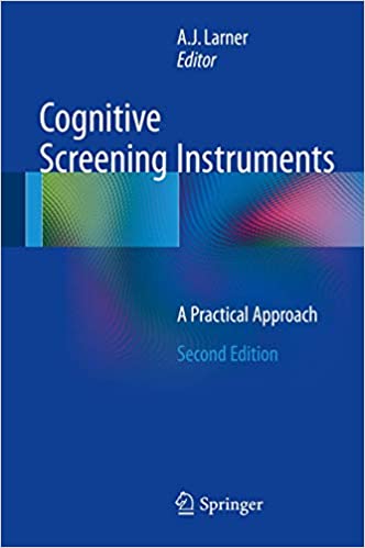 Cognitive Screening Instruments A Practical Approach 2nd Edition