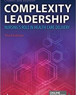 Complexity Leadership Nursing's Role in Health Care Delivery 3rd Edition