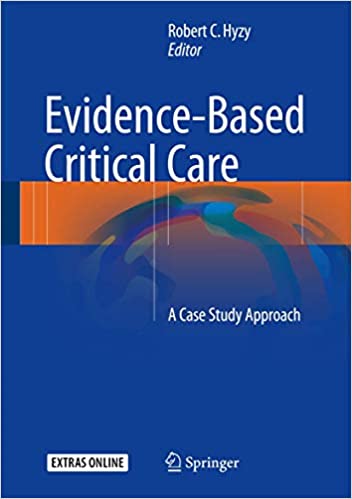 Evidence-Based Critical Care A Case Study Approach