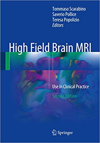 High Field Brain MRI Use in Clinical Practice 2nd Edition