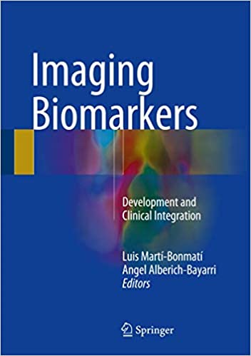 Imaging Biomarkers Development and Clinical Integration