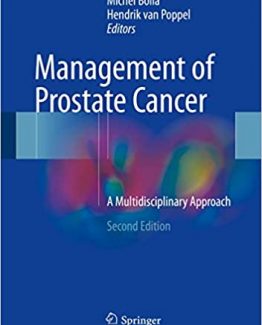 Management of Prostate Cancer A Multidisciplinary Approach 2nd Edition