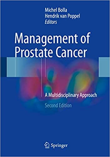 Management of Prostate Cancer A Multidisciplinary Approach 2nd Edition