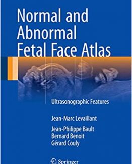 Normal and Abnormal Fetal Face Atlas Ultrasonographic Features