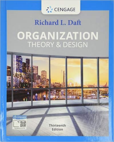 Organization Theory & Design 13th Edition by Richard L. Daft