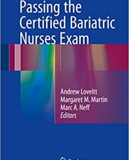 Passing the Certified Bariatric Nurses Exam by Andrew Loveitt