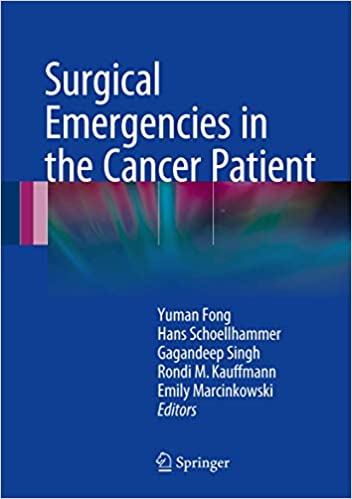 Surgical Emergencies in the Cancer Patient by Yuman Fong