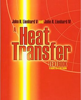 A Heat Transfer Textbook 4th Edition by John H. Lienhard V