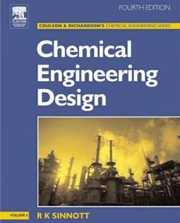 Chemical Engineering Design Chemical Engineering Volume 6 Fourth Edition