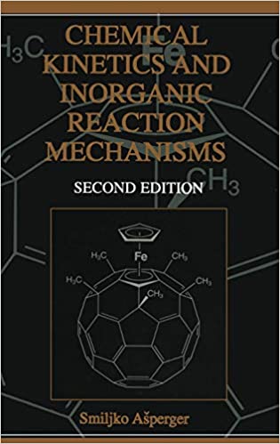 Chemical Kinetics and Inorganic Reaction Mechanisms 2nd Edition