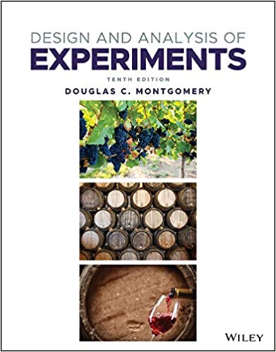 Design and Analysis of Experiments 10th Edition by Douglas C. Montgomery