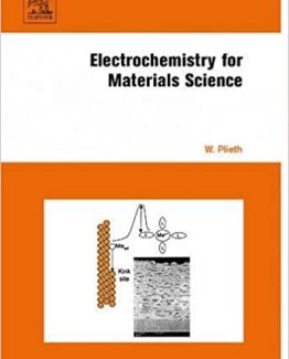 Electrochemistry for Materials Science by Waldfried Plieth
