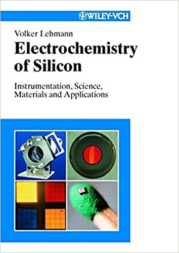 Electrochemistry of Silicon by Volker Lehmann