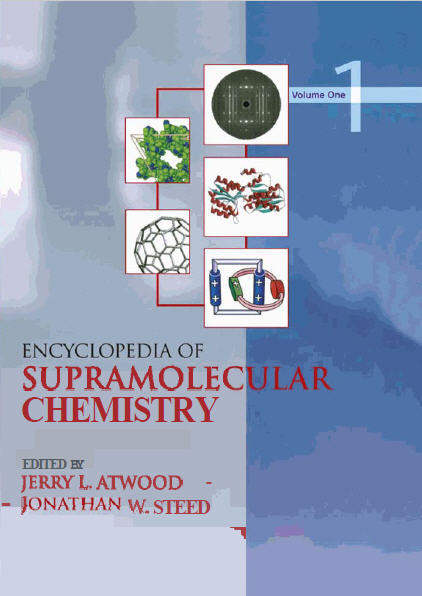 Encyclopedia of Supramolecular Chemistry by J. L. Atwood