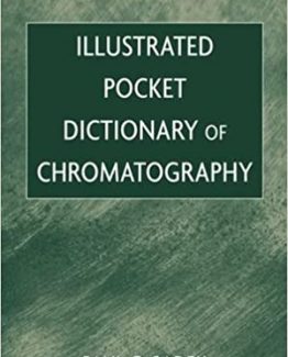 Illustrated Pocket Dictionary of Chromatography by Paul C. Sadek