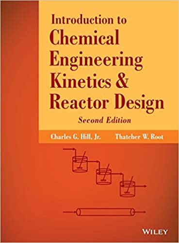 Introduction to Chemical Engineering Kinetics and Reactor Design 2nd Edition