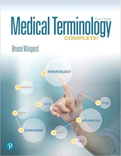 Medical Terminology Complete 4th Edition by Bruce Wingerd